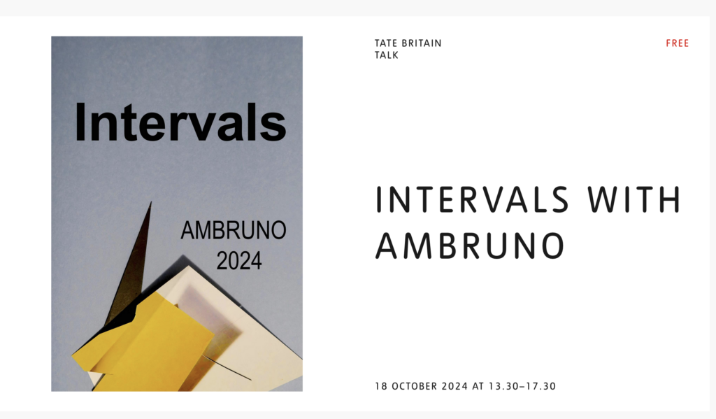 TATE Britain - AMBRUNO Intervals